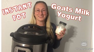 Instant Pot Goat’s Milk Yogurt Perfected Thick And Creamy [upl. by Miko]