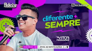 VITOR FERNANDES  CD DIFERENTE SEMPRE MÚSICAS NOVAS [upl. by Caitlin]