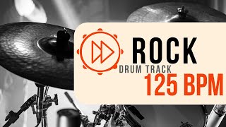 125 BPM  Rock Drum Beat  Backing Track 50 [upl. by Cailly157]