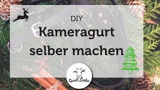 Kameragurt selber machen  DIY Geschenk zu Weihnachen [upl. by Ahsirhcal]