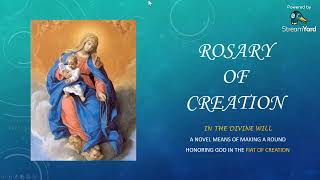 Rosary of Creation Recording [upl. by Marsden]