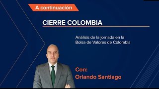 Cierre Mercados en Colombia  Septiembre 10  2024 [upl. by Isteb]