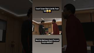 Coach Tucker Didnt Like My Trash Talk In NBA2K25😂😫 Matchup Nightmare Quest nba2k25 gaming [upl. by Pickard]