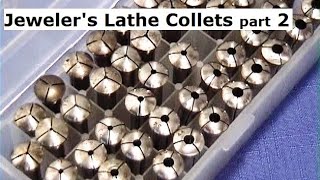 Intro to Clockmaker Watchmaker Jeweler’s Lathe Collets part 2 [upl. by Evelina743]