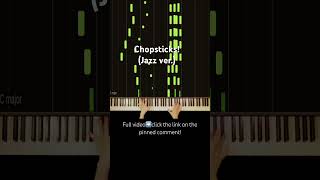 The highlight of Chopsticks Jazz ver Piano Tutorial [upl. by Bracci694]