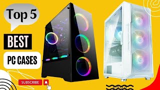 Top 5 Best PC Cases  Thermaltake Case 2024 [upl. by Yurik596]