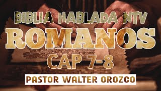 ROMANOS 78  BIBLIA HABLADA NTV DIA 52  ISL [upl. by Daiz]