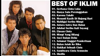 GERHANA CINTA LUKA  THE BEST OF IKLIM  MENANTI KASIH DI UJUNG HARI  FULL ALBUM IKLIM [upl. by Sissy]