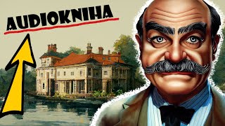 HERCULE POIROT Mrtvá v Loděnici  Agatha Christie  AUDIOKNIHA  Detektivka CZSK [upl. by Wein692]