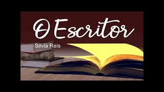 O Escritor  Silvia Reis  audiolivro completo [upl. by Seiuqram]