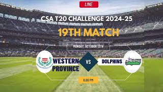 Dolphins vs Western Province T20 Match Live CSA T20 Challenge 202425 [upl. by Oca]