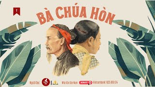 Bà Chúa Hòn l Phần 5 l Nhà văn Sơn Nam [upl. by Welton116]