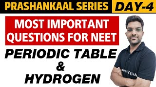 PERIODIC TABLE amp HYDROGEN  Most Important Questions For NEET  Prashankaal Series [upl. by Buiron]