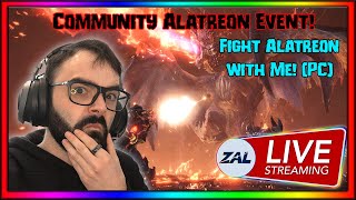 Community ALATREON Event PC Lets Grind her  Monster Hunter World Iceborne Playthrough [upl. by Kimberlyn]