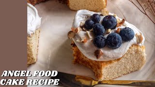 Angel Food Cake Recipe [upl. by Ciro65]