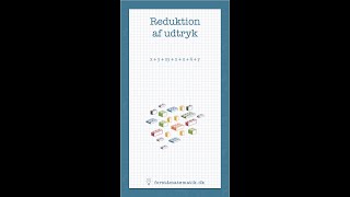 Reduktion af udtryk [upl. by Ahsienor833]