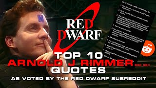 Red Dwarf Top 10 Rimmer Quotes As Voted By The Red Dwarf Subreddit [upl. by Keynes]