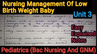 Nursing Management Of Low Birth Weight Baby in Pediatrics in Hindi Unit 3 Bsc Nursing And GNM [upl. by Dwain476]