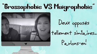 quotGrossophobie VS maigrophobie  deux opposés très similairesquot Avec Eddy [upl. by Akiret204]