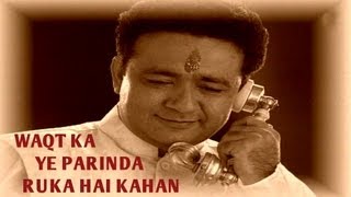 Waqt Ka Ye Parinda Ruka Hai Kahan Feat Gulshan Kumar  Shikhar Album Jaswant Singh [upl. by Stempien]