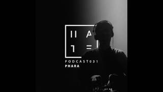 Phara  HATE Podcast 031 14 May 2017 [upl. by Justinian180]