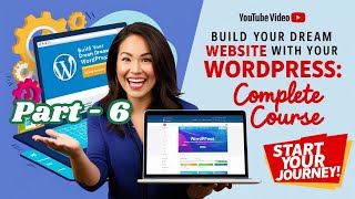 Master WordPress eCommerce part 6  The Ultimate Course to Build and Grow Your Online Store [upl. by Swiercz]