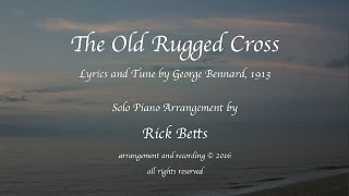 The Old Rugged Cross  Lyrics with Piano [upl. by Etan]