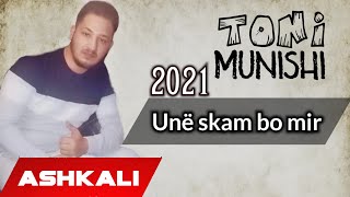 Toni Munishi  Un Skom Bo Mir 2021 Official Video [upl. by Htebsil810]