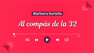 Al Compás de la 32  Marinera Norteña con Banda 🎺 [upl. by Nahtonoj]