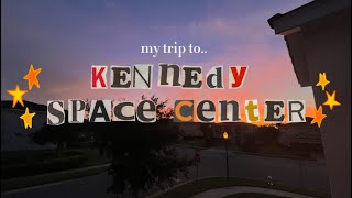 ꩜ MY KENNEDY SPACE CENTER TRIP ꩜ [upl. by Gareth]