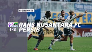 Match Highlights Rans Nusantara FC 1  3 PERSIB  Pekan 25 Liga 1 20222023 [upl. by Tacy]