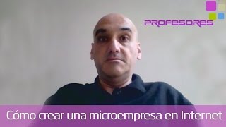 Presentación del curso quotCómo crear una microempresa en Internetquot [upl. by Ecinahs]