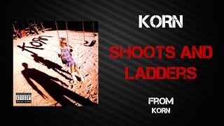 Korn  Shoots amp Ladders Lyrics Video [upl. by Perri]