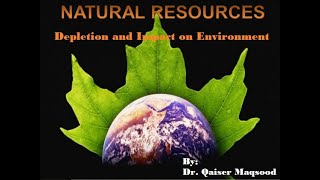 Natural Resource Depletion and its Impact on Environment [upl. by Ramor]