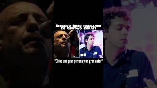 Ricardo Iorio sobre Gustavo Cerati quotFue una gran persona y un gran autorquot  shorts qepd iorio [upl. by Ubana]