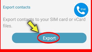 How to Export Contacts From Truecaller  Contact Setting [upl. by Oinolopa]