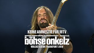 Böhse Onkelz  Keine Amnestie für MTV Waldstadion Frankfurt 2018 [upl. by Euqinommod]