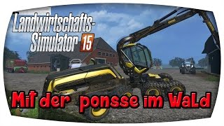 Mit der ponsse im Wald 46 ♛ LS15 Nederland ♛ Lets Play Farming Simulator 15 [upl. by Atnwahs852]