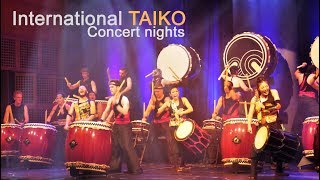 International TAIKO Concert nights 2018 with KYOSHINDO TAIKOPROJECT amp WADOKYO  Taikoperformance [upl. by Sillaw]