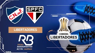 🔴 Nacional x São Paulo  Libertadores da América  15082024  Ulisses Costa e Mauro Beting [upl. by Jd]