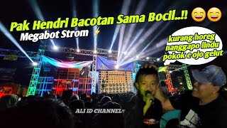 NgakakPak Hendri battle bacotan sama bocil Megabot Strom ditemani kimplahquot⚡️ [upl. by Henryson]