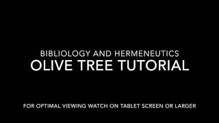 Bibliology and Hermeneutics Olive Tree Tutorial [upl. by Brittaney819]