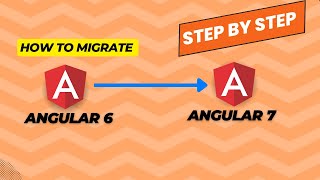 Angular 6 to Angular 7 Application Migration  Angular 7 upgrade steps [upl. by Oirasor]