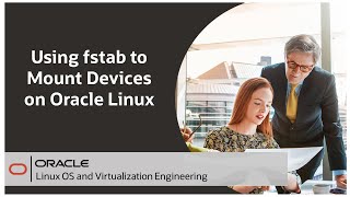 Using fstab to Mount Devices on Oracle Linux [upl. by Elenahc915]