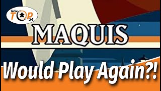 Would Play Again Maquis [upl. by Lette]