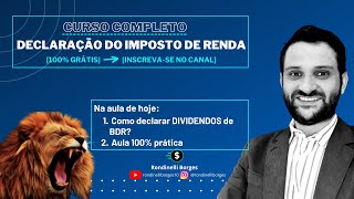 81 Como declarar DIVIDENDOS de BDR no imposto de renda [upl. by Aliuqahs]