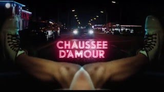 Chaussée dAmour  Teaser [upl. by Darcee]