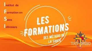 Les formations des métiers de la santé  IFSI [upl. by Yengac922]