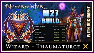 NEW Wizard Thaumaturge Build with Max Stats 90 Versatile Setups for All Content  Neverwinter M27 [upl. by Lyrak]