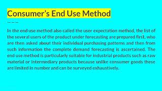 Consumer End Use Method of Demand Forecasting I Managerial Economics I AKTU [upl. by Gnuoy]